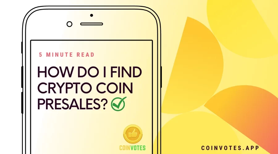  How Do I Find Crypto Coin Presales?
