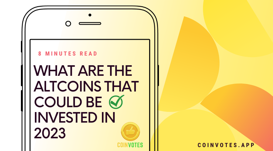  What are the altcoins that could be invested in 2023